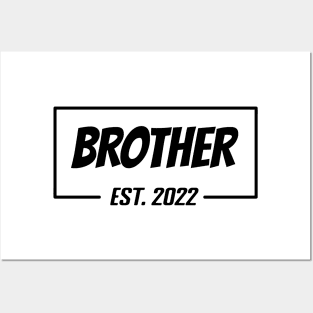 Brother Est 2022 Tee, present for Brother, Gifts for Birthday present, cute B-day ideas Posters and Art